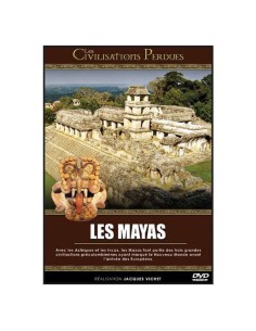 Les Mayas : Civilisations perdues