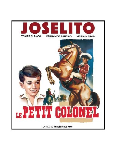 Joselito Le Petit Colonel Blu Ray